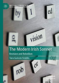 The Modern Irish Sonnet Revision and Rebellion