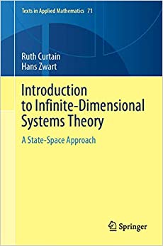 Introduction to Infinite Dimensional Systems Theory A State Space Approach