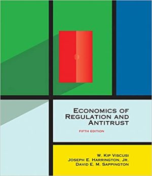 Economics of Regulation and Antitrust 5th Edition