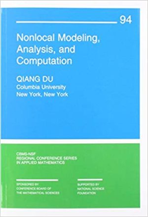 Nonlocal Modeling Analysis and Computation