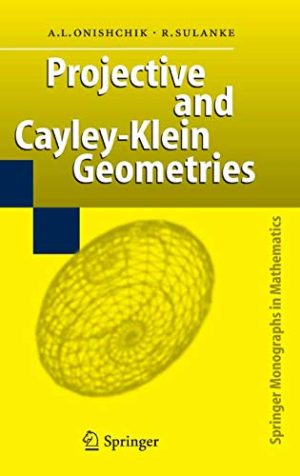 Projective and Cayley Klein Geometries
