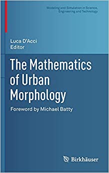 The Mathematics of Urban Morphology