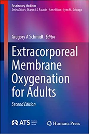 Extracorporeal Membrane Oxygenation for Adults 2nd Edition