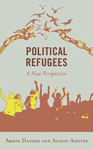 Political Refugees A New Perspective