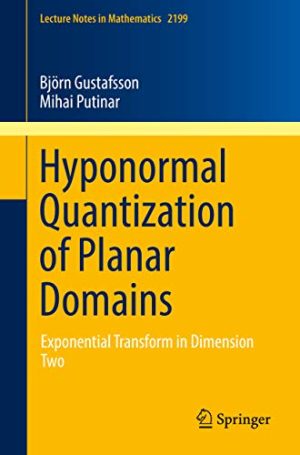 Hyponormal quantization of planar domains exponential transform in dimension two