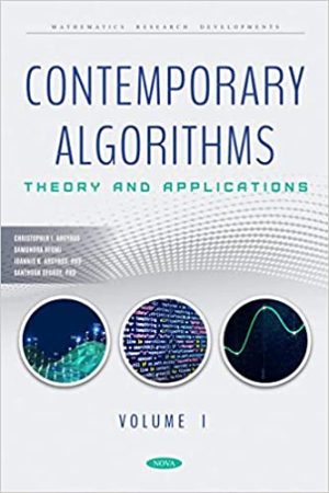 Contemporary Algorithms Theory and Applications Volume I