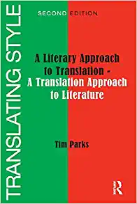 Translating Style A Literary Approach to Translation A Translation Approach to Literature 2nd Edition