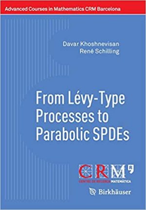 From Lévy Type Processes to Parabolic SPDEs