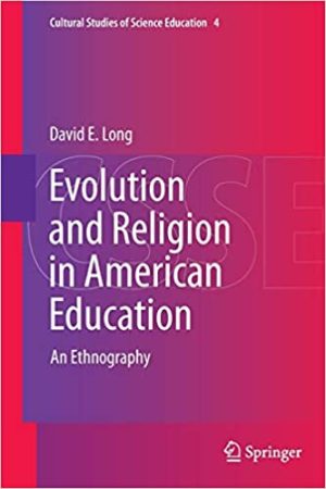 Evolution and Religion in American Education An Ethnography