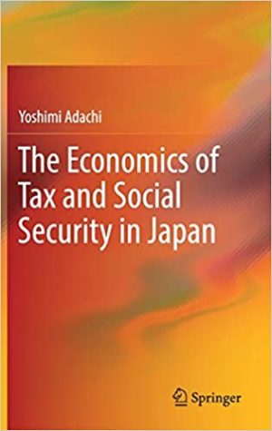 The Economics of Tax and Social Security in Japan