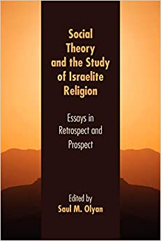 Social Theory and the Study of Israelite Religion