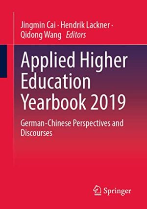 Applied Higher Education Yearbook 2019 German Chinese Perspectives and Discourses