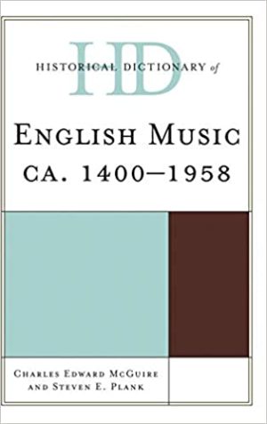 Historical Dictionary of English Music ca 1400 1958