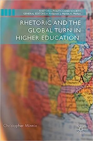 Rhetoric and the Global Turn in Higher Education