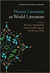 Persian Literature as World Literature Literatures as World Literature