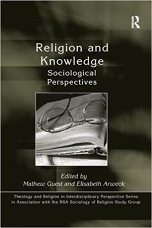 Religion and Knowledge Sociological Perspectives