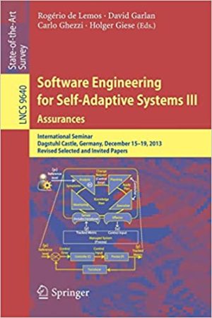 Software Engineering for Self Adaptive Systems III Assurances