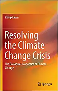 Resolving the Climate Change Crisis The Ecological Economics of Climate Change