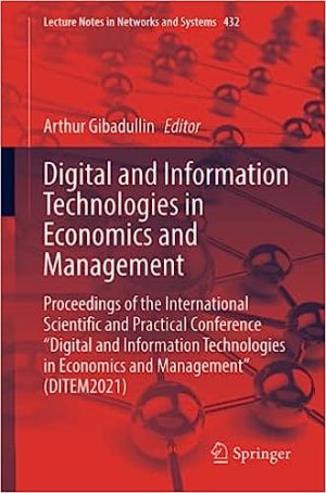 Digital and Information Technologies in Economics and Management