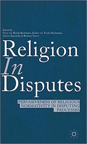 Religion in Disputes Pervasiveness of Religious Normativity in Disputing Processes