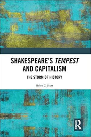 Shakespeares Tempest and Capitalism The Storm of History