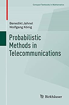 Probabilistic Methods in Telecommunications