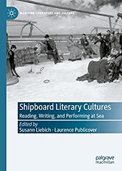 Shipboard Literary Cultures Reading Writing and Performing at Sea