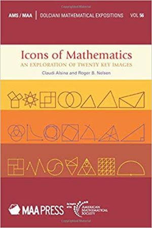 Icons of Mathematics An Exploration of Twenty Key Images