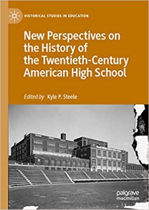 New Perspectives on the History of the Twentieth Century American High School