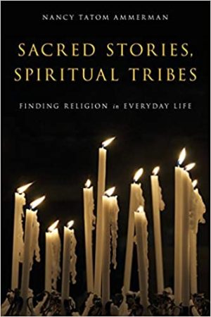 Sacred Stories Spiritual Tribes Finding