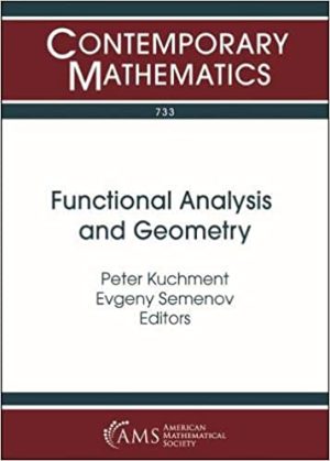 Functional Analysis and Geometry Selim Grigorievich Krein Centennial