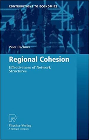 Regional Cohesion Effectiveness of Network Structures