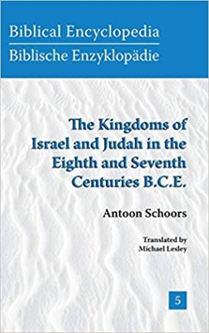 The Kingdoms of Israel and Judah in the Eighth and Seventh Centuries B C E