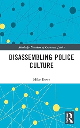 Disassembling Police Culture