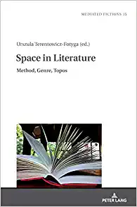 Space in Literature Method Genre Topos