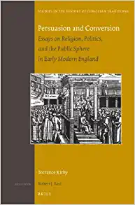 Persuasion and Conversion Essays on Religion Politics