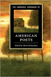 The Cambridge Companion to American Poets