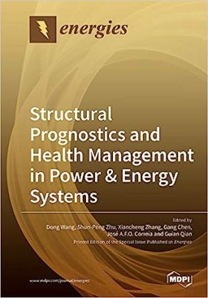 Structural Prognostics and Health Management in Power & Energy Systems