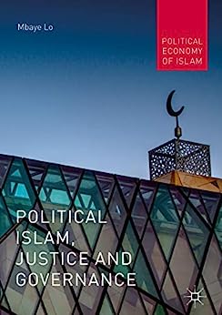 Political Islam Justice and Governance