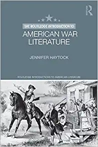 The Routledge Introduction to American War Literature