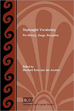Septuagint Vocabulary Pre History Usage Reception