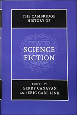 The Cambridge History of Science Fiction