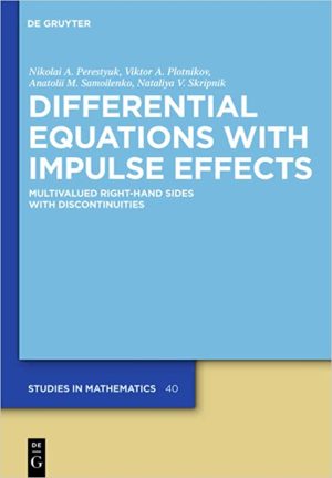 Differential Equations with Impulse Effects Multivalued Right-hand Sides with Discontinuities