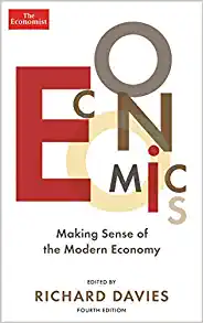 Economics Making Sense of the Modern Economy 4th Edition