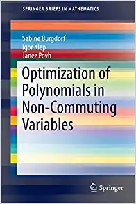 Optimization of Polynomials in Non Commuting Variables