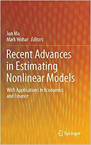 Recent Advances in Estimating Nonlinear Models With Applications in Economics and Finance