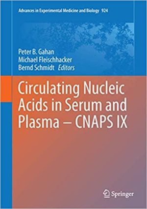 Circulating Nucleic Acids in Serum and Plasma  CNAPS IX