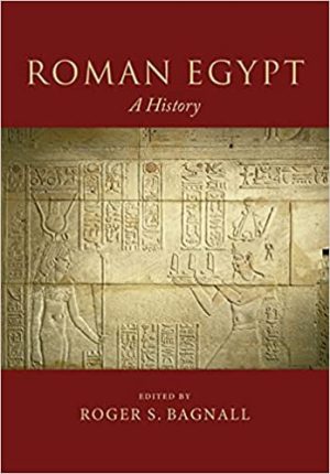 Roman Egypt A History