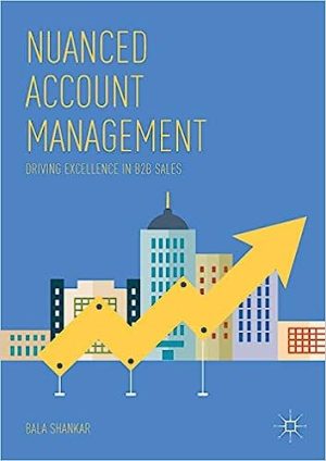 Nuanced Account Management Driving Excellence in B2B Sales