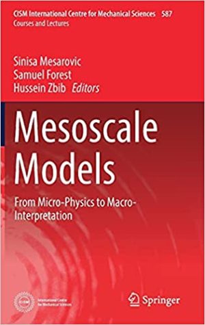 Read sample Mesoscale Models From Micro Physics to Macro Interpretation